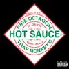 Fire Octagon - Hot Sauce (feat. El Dante & Yung Allo) - Single